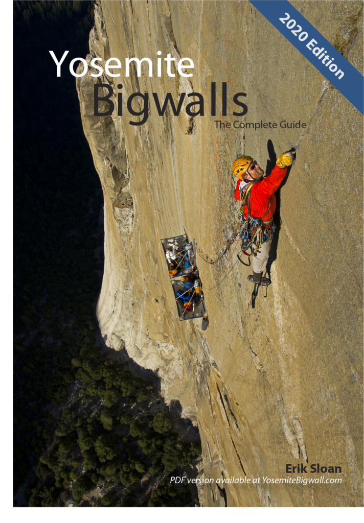 2020 Yosemite Bigwalls - The Complete Guide Print Book + Ebook (PDF) |  Yosemite Bigwall